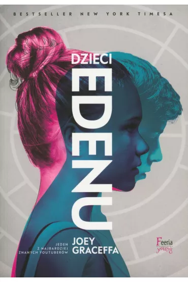 Dzieci edenu - Joey Graceffa