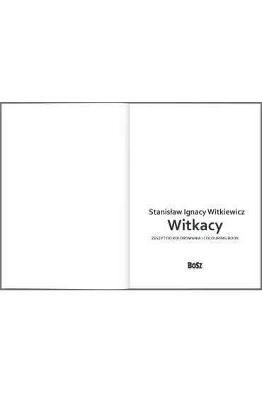 Stanis�aw Ignacy Witkiewicz „Witkacy” - zeszyt do kolorowania - Edyta Niemiec-Szywa�a