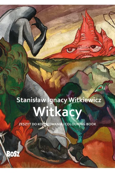 Stanis�aw Ignacy Witkiewicz „Witkacy” - zeszyt do kolorowania - Edyta Niemiec-Szywa�a
