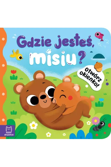 Otw�rz okienko  Gdzie jeste�, misiu - Anna Podg�rska