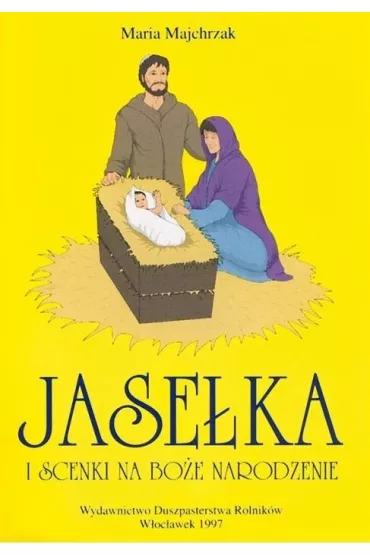 Jase�ka i scenki na Bo�e Narodzenie. Tom 1 - Maria Majchrzak