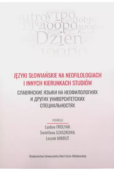 J�zyki s�owia�skie na neofilologiach i innych kierunkach studi�w