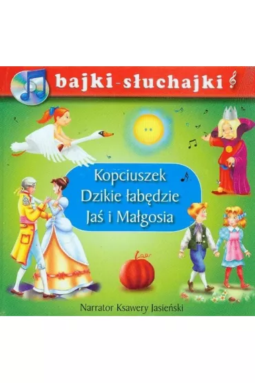 Audiobook Bajki s�uchajki. Kopciuszek, Dzikie �ab�dzie, Ja� i Ma�gosia CD