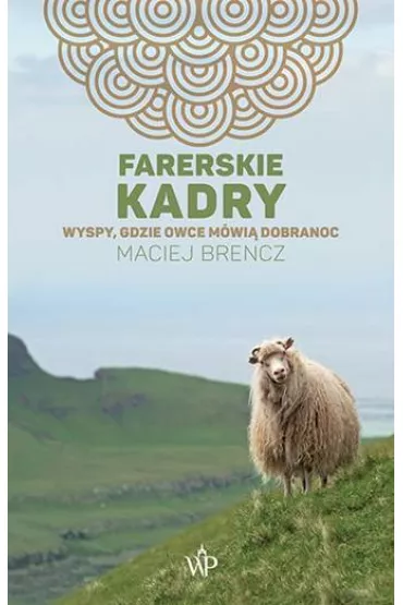 Farerskie kadry - Maciej  Brencz