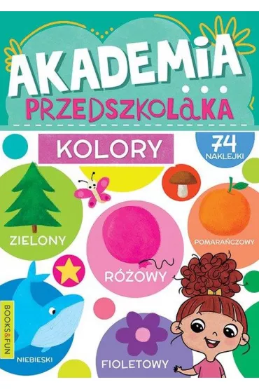 Kolory. Akademia przedszkolaka
