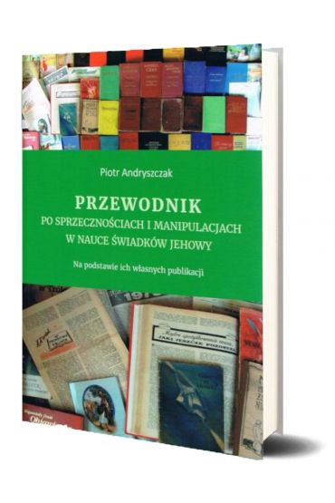 Przewodnik po sprzecznościach i manipulacjach..