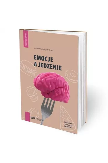 Emocje a jedzenie - Agata Szulc