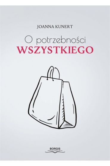 O potrzebności wszystkiego