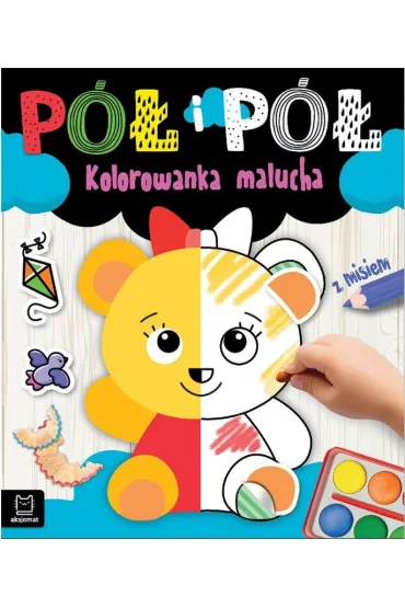 Pӣ I Pӣ. KOLOROWANKA MALUCHA Z MISIEM - Agnieszka Bator