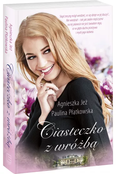 Ciasteczko z wr�b� - Agnieszka Je�, Paulina P�atkowska