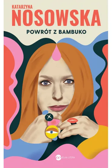 Powr�t z Bambuko - Katarzyna Nosowska