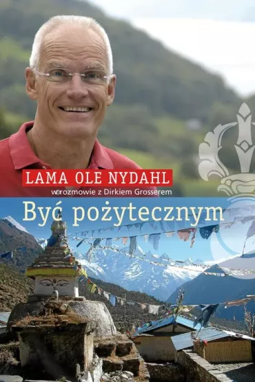 By� po�ytecznym - Lama Ole Nydahl
