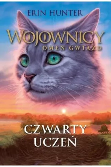 Czwarty ucze�. Wojownicy. Omen gwiazd. Tom 1 - Erin Hunter