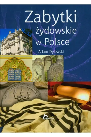 Zabytki �ydowskie w Polsce - Adam Dylewski