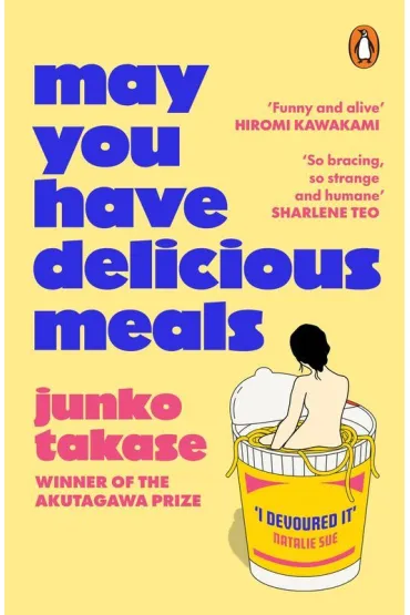 May You Have Delicious Meals - Junko Takase
