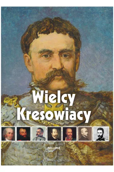Wielcy Kresowiacy - Katarzyna W�glicka