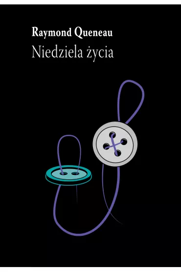 Niedziela �ycia - Raymond Queneau