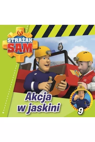 Stra�ak Sam.Akcja w jaskini - Micha� Brodacki
