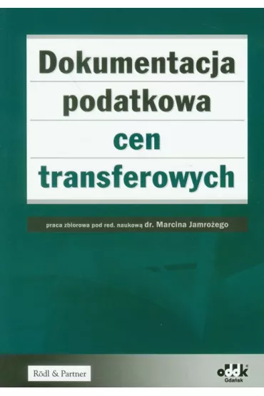Dokumentacja podatkowa cen transferowych