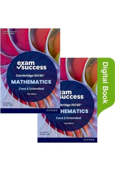 Cambridge IGCSE Mathematics: Exam Success Revision Guide Second Edition (Print & Digital Book) - Ian Bettison