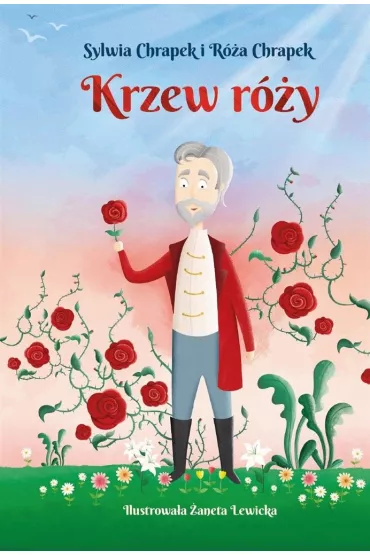 Krzew r�y - R�a Chrapek, Sylwia Chrapek