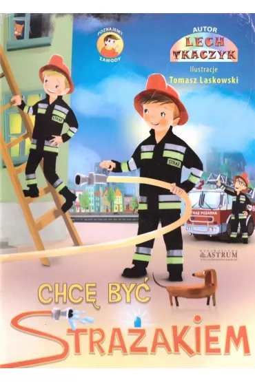 Chc� by� stra�akiem + CD BR - Lech Tkaczyk