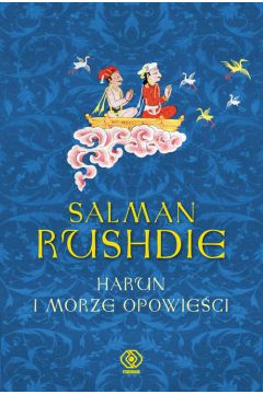 Harun i morze opowieci - Salman Rushdie