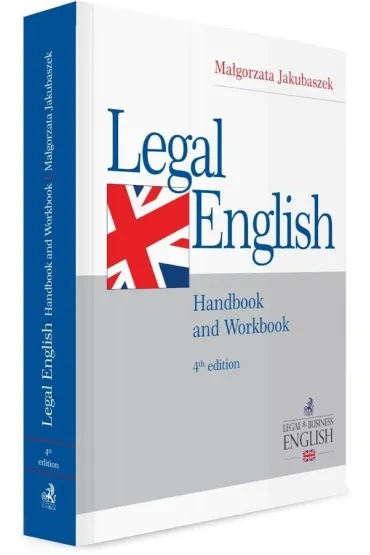 Legal English. Handbook and Workbook - Ma�gorzata Jakubaszek