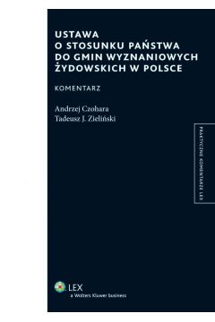 eBook Ustawa o stosunku Pastwa do gmin wyznaniowych ydowskich w Polsce. Komentarz pdf epub