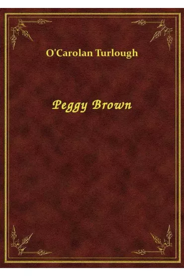 Peggy Brown - Turlough O`Carolan
