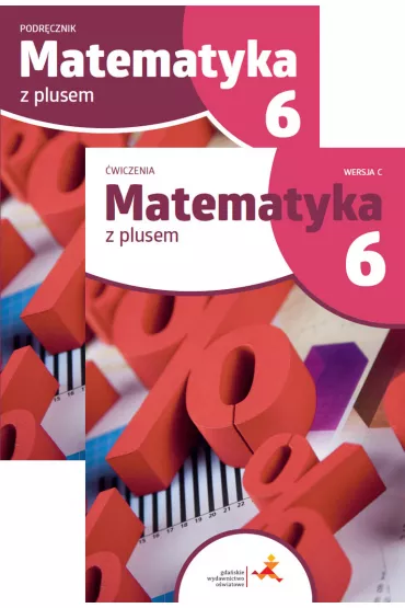 Matematyka z plusem 6. Podr�cznik i �wiczenia. Wersja C