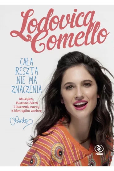 Ca�a reszta nie ma znaczenia - Lodovica Comello