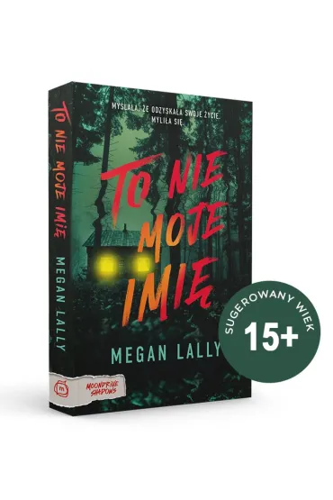 To nie moje imi� - Megan Lally