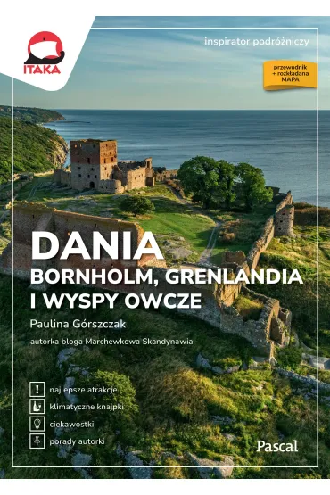 Dania oraz Bornholm, Wyspy Owcze i Grenlandia (Inspirator podr�niczy) - Paulina  G�rszczak