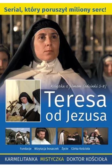 Teresa od Jezusa - ksi��ka z filmem (odc.5-8)