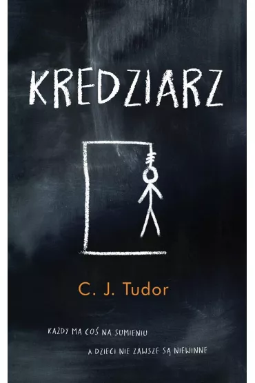 Kredziarz - C. J. Tudor, Piotr  Kali�ski