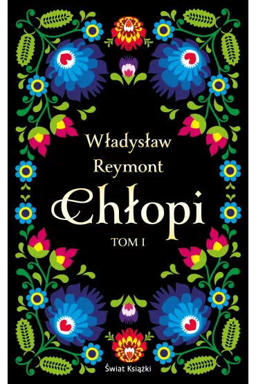 Ch�opi. Tom 1 i 2. Ekskluzywna kolekcja klasyki - W�adys�aw Reymont