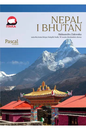 Nepal i Bhutan (Pascal Gold) - Aleksandra Zalewska