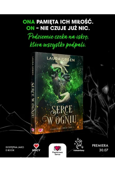 Serce w ogniu. Pogrzebany �wiat. Tom 2 - Laura  Green