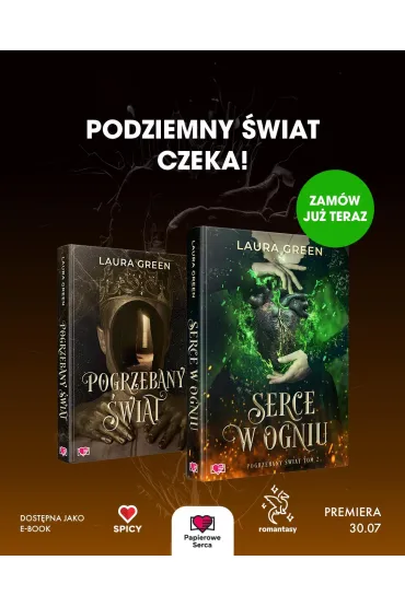 Serce w ogniu. Pogrzebany �wiat. Tom 2 - Laura  Green