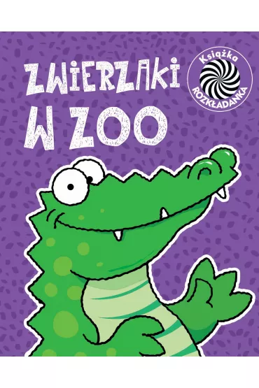 Zwierzaki w zoo. Ruchome obrazki - Jan Kazimierz Siwek