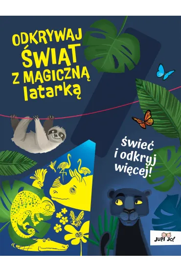 Odkrywaj �wiat z magiczn� latark� - Magdalena  M�odnicka