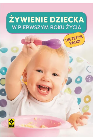 eBook �ywienie dziecka w pierwszym roku �ycia pdf mobi epub - Magdalena Czyrynda-Koleda