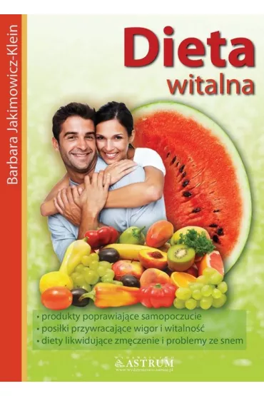 Dieta witalna - Barbara Jakimowicz-Klein