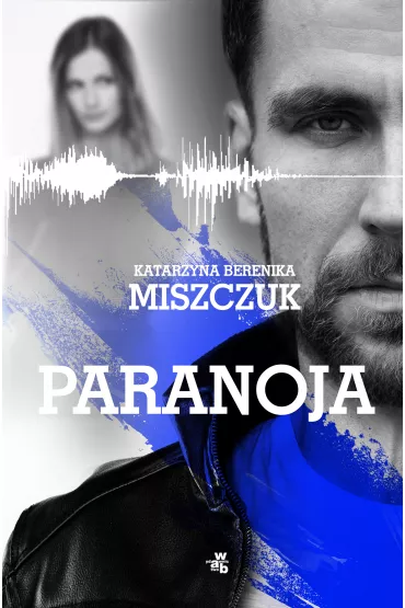 Paranoja - Katarzyna Berenika Miszczuk