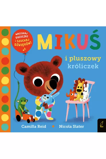 Ksi��ka d�wi�kowa. Miku� i pluszowy kr�liczek - Camilla Reid