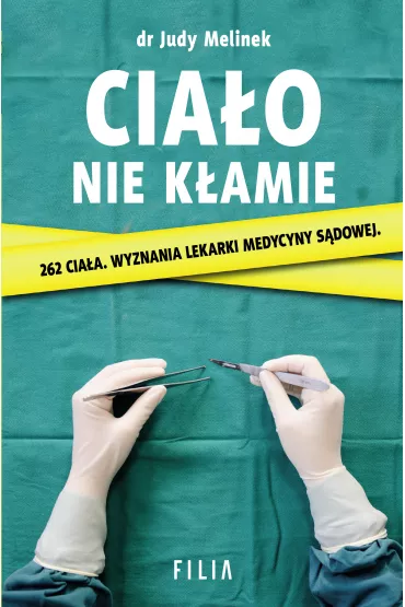 Cia�o nie k�amie - Judy Melinek