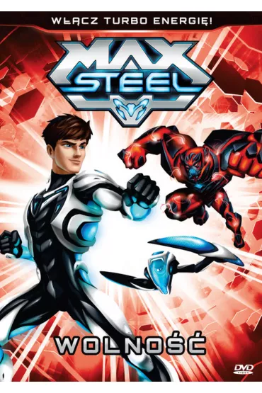 Max Steel. Wolno�� - Fremantle