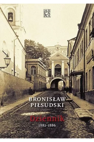 Dziennik - Bronis�aw  Pi�sudski