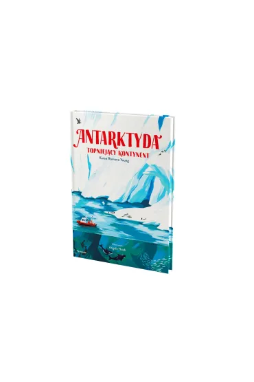 Antarktyda. Topniej�cy kontynent - Karen Romano Young